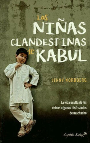 LAS NIÑAS CLANDESTINAS DE KABUL
