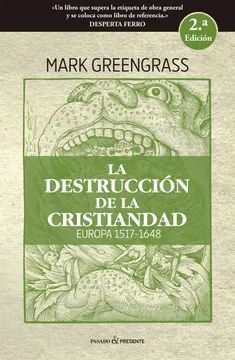 DESTRUCCION DE LA CRISTIANDAD. EUROPA 1517-1648