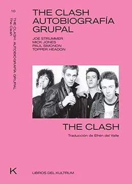 THE CLASH. AUTOBIOGRAFÍA GRUPAL