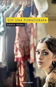 SOY UNA PORNÓGRAFA