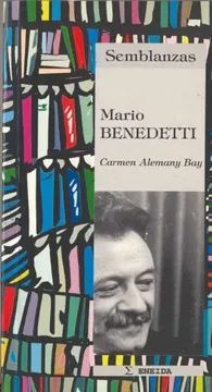 SEMBLANZAS MARIO BENEDETTI