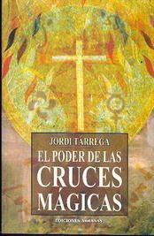 EL PODER DE LAS CRUCES MAGICAS