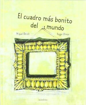 EL CUADRO MÁS BONITO DEL MUNDO