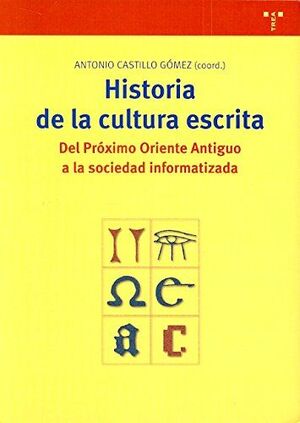 HISTORIA DE LA CULTURA ESCRITA