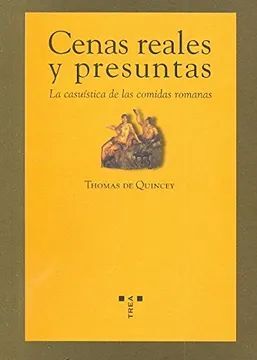 CENAS REALES Y PRESUNTAS. LA CASUÍSTICA DE LAS COMIDAS ROMANAS