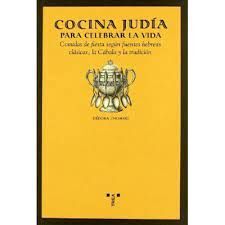 COCINA JUDÍA PARA CELEBRAR LA VIDA