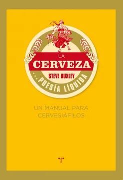 LA CERVEZA... POESÍA LÍQUIDA