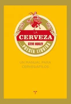 LA CERVEZA... POESÍA LÍQUIDA