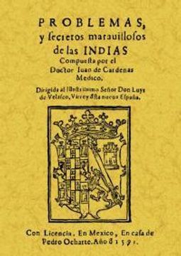 PROBLEMAS Y SECRETOS MARAVILLOSOS DE LAS INDIAS