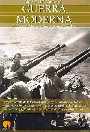 BREVE HISTORIA DE LA GUERRA MODERNA