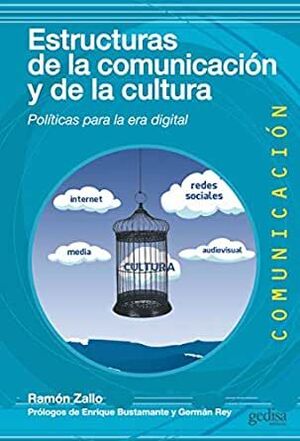 ESTRUCTURAS DE LA COMUNICACIÓN Y DE LA CULTURA