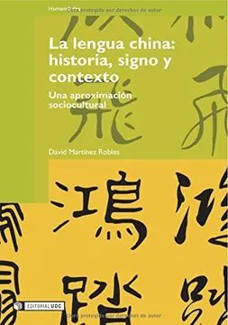 LA LENGUA CHINA: HISTORIA, SIGNO Y CONTEXTO