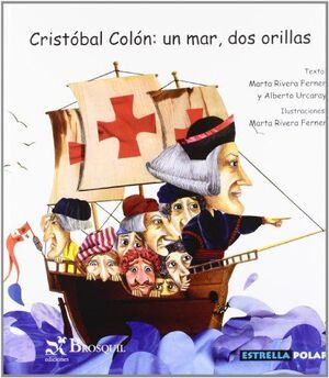 CRISTÓBAL COLÓN: UN MAR, DOS ORILLAS