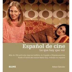 ESPAÑOL DE CINE: LO QUE HAY QUE VER