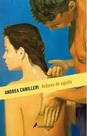 ARDORES DE AGOSTO (MONTALBANO 14)