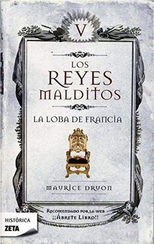 REYES MALDITOS 5-LOBA DE FRANCIA