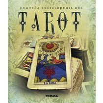 PEQUEÑA ENCICLOPEDIA DEL TAROT