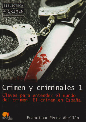 CRIMEN Y CRIMINALES I