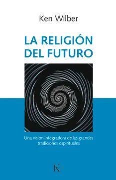 RELIGION DEL FUTURO, LA