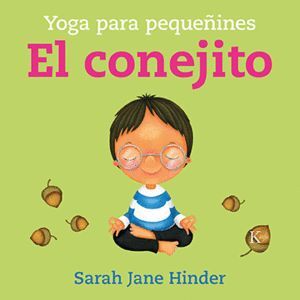 YOGA PARA PEQUEÑINES. EL CONEJITO