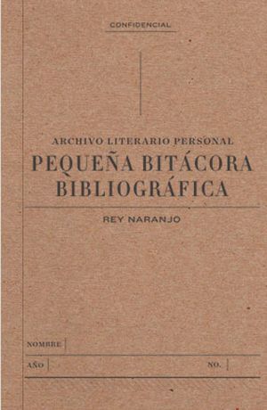 PEQUEÑA BITÁCORA BIBLIOGRÁFICA