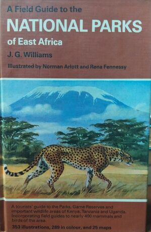 A FIELD GUIDE TO THE NATIONAL PARKS OF EAST AFRICA