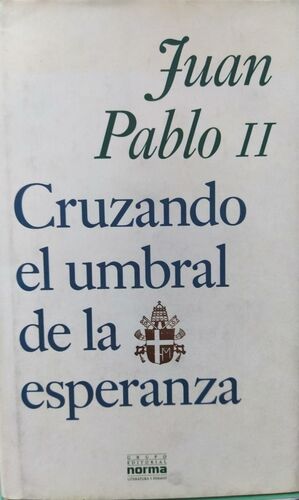 CRUZANDO EL UMBRAL DE LA ESPERANZA