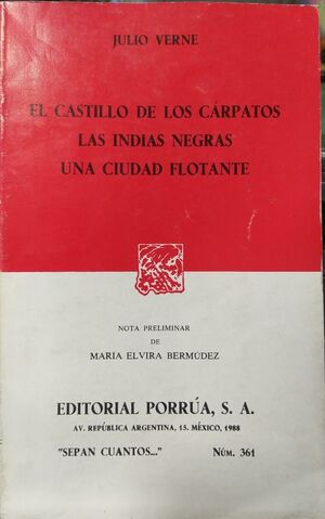 EL CASTILLO DE LOS CÁRPATOS LAS INDIAS NEGRAS UNA CIUDAD FLOTANTE (USADO)