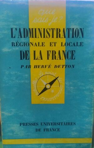 L' ADMINISTRATION REGIONALE ET LOCALE DE LA FRANCE