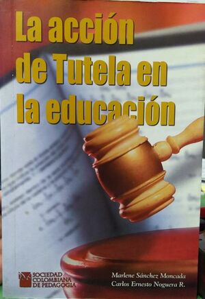 LA ACCIÓN DE TUTELA EN LA EDUCACIÓN