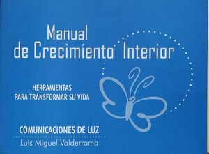 MANUAL DE CRECIMIENTO INTERIOR