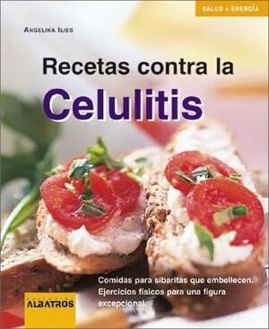 RECETAS CONTRA LA CELULITIS