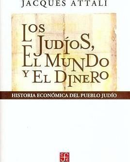 LOS JUDÍOS, EL MUNDO, EL DINERO