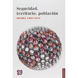 SEGURIDAD, TERRITORIO, POBLACIÓN