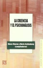 LA CREENCIA Y EL PSICOANÁLISIS