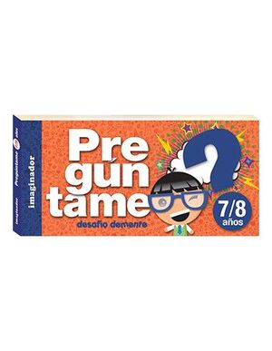 PREGUNTAME 7/8 AÑOS