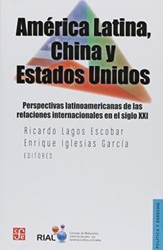 AMÉRICA LATINA, CHINA Y ESTADOS UNIDOS