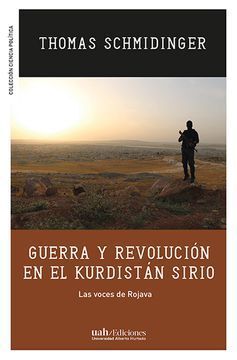 GUERRA Y REVOLUCIÓN EN EL KURDISTAN SIRIO