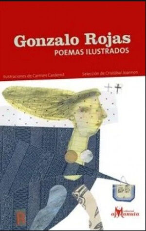 GONZALO ROJAS, POEMAS ILUSTRADOS