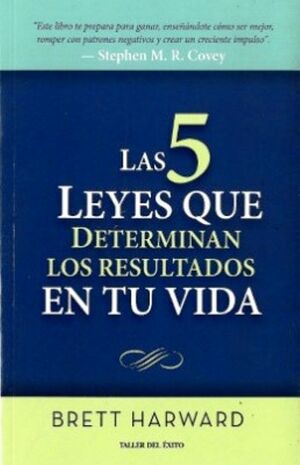 5 LEYES QUE DETERMINAN LOS RESULTADOS EN TU VIDA