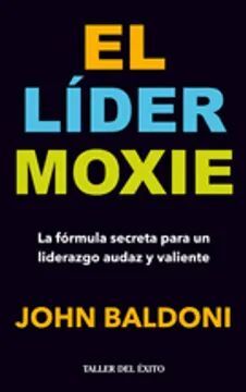 EL LÍDER MOXIE