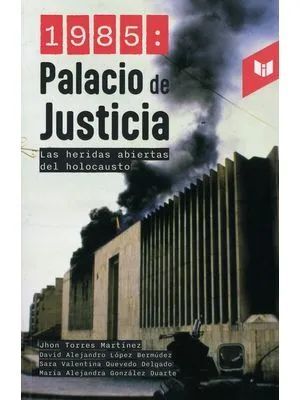 1985: PALACIO DE JUSTICIA