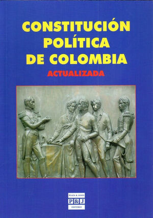 CONSTITUCIÓN POLÍTICA DE COLOMBIA