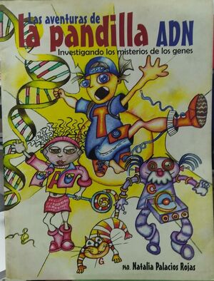 LAS AVENTURAS DE LA PANDILLA ADN