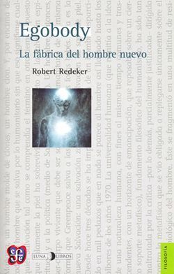 EGOBODY. LA FÁBRICA DEL HOMBRE NUEVO