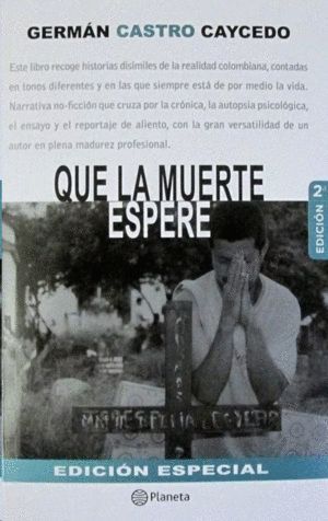 QUE LA MUERTE ESPERE - EDICION ESPECIAL