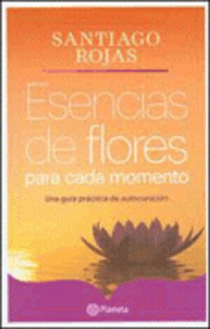 ESENCIAS DE FLORES PARA CADA MOMENTO