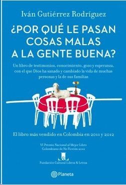 ¿POR QUÉ LE PASAN COSAS MALAS A LA GENTE BUENA?