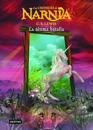 NARNIA 7 - LA ULTIMA BATALLA