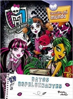 MONSTER HIGH- DATOS ESPELUZNANTES